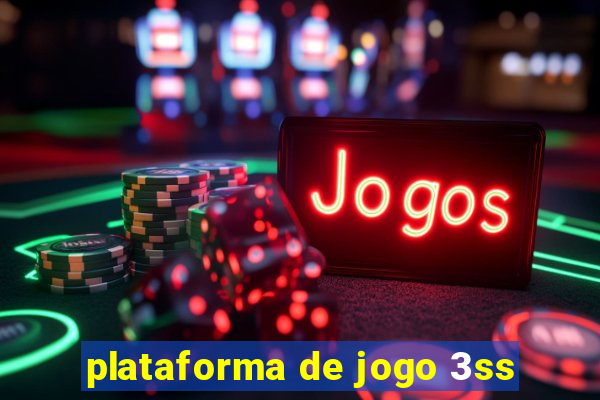 plataforma de jogo 3ss